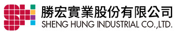 SHENG HUNG INDUSTRIAL CO., LTD.